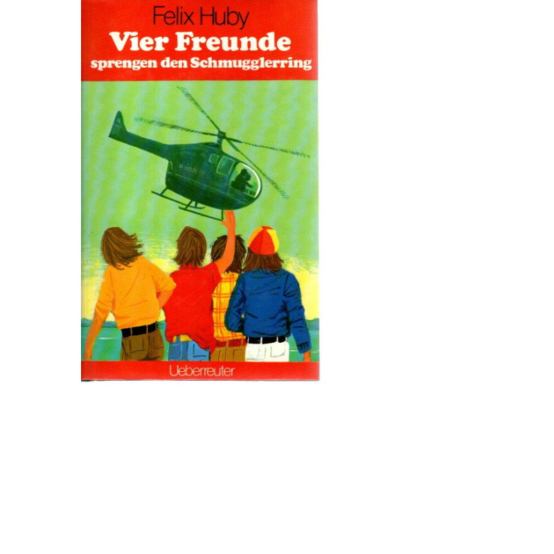 Vier Freunde sprengen den Schmugglerring