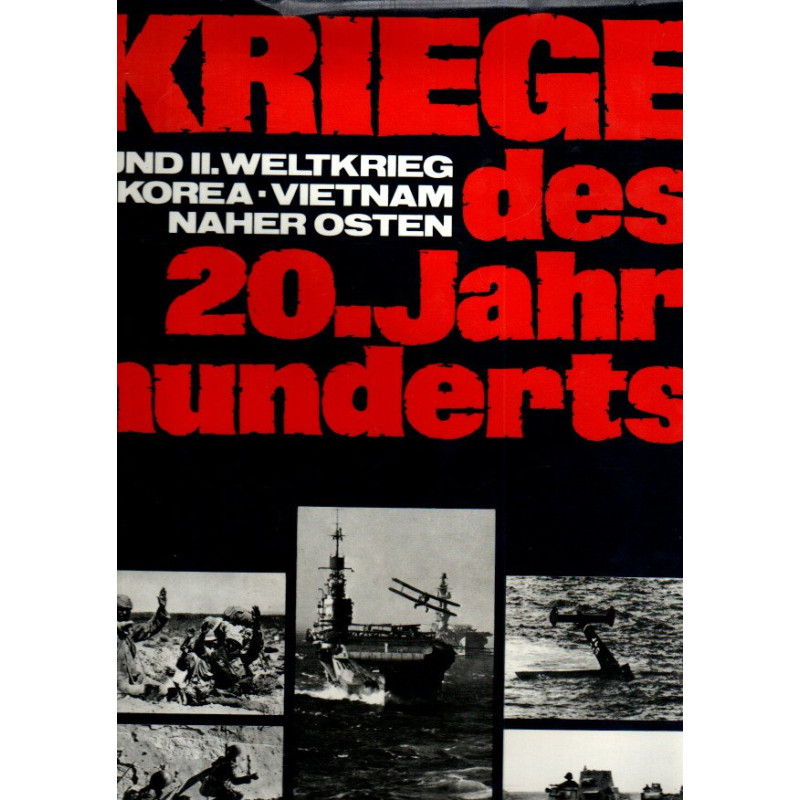 Kriege des 20. Jahrhunderts