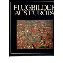 Flugbilder aus Europa