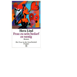 Hera Lind - Frau zu sein bedarf es wenig- Taschenbuch