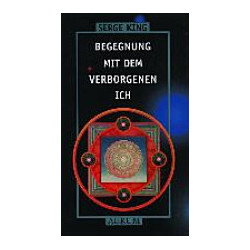 Begegnung mit dem verborgenen Ich - Ein Arbeitsbuch zur Huna-Magie