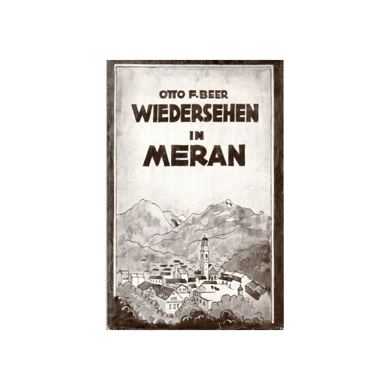 Wiedersehen in Meran