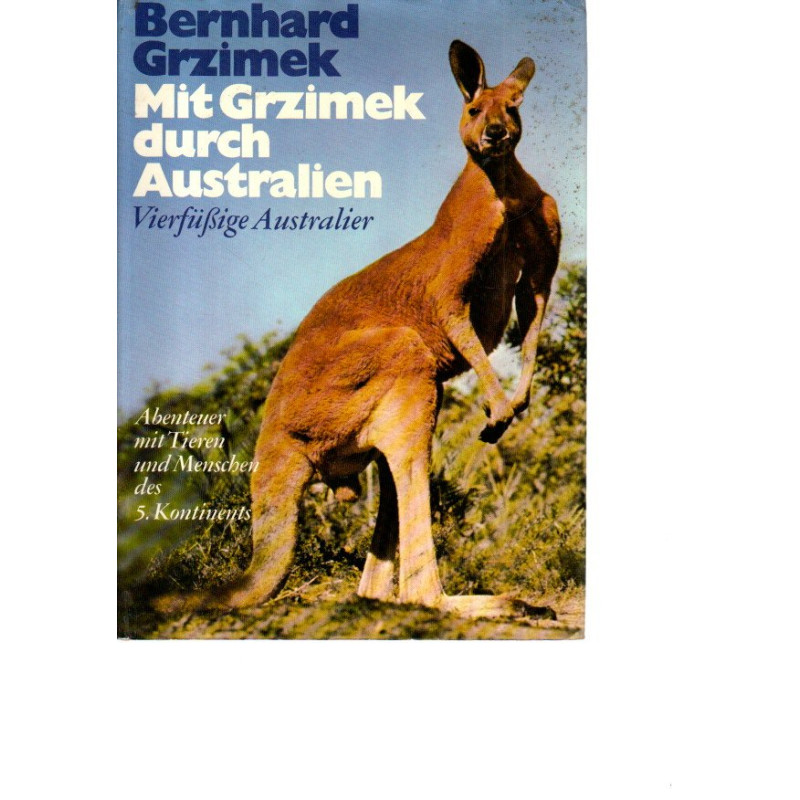 Mit Grzimek durch Australien