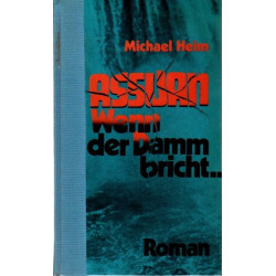 Assuan Wenn der Damm bricht