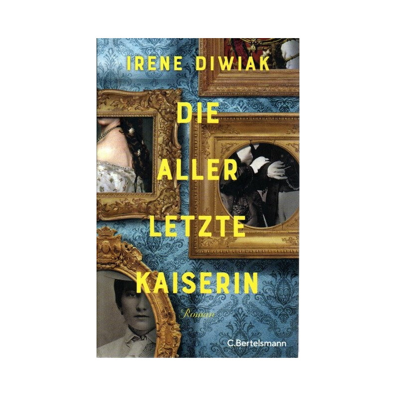 Die allerletzte Kaiserin