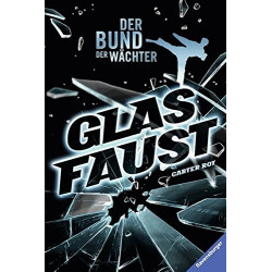 Der Bund der Wächter Glasfaust