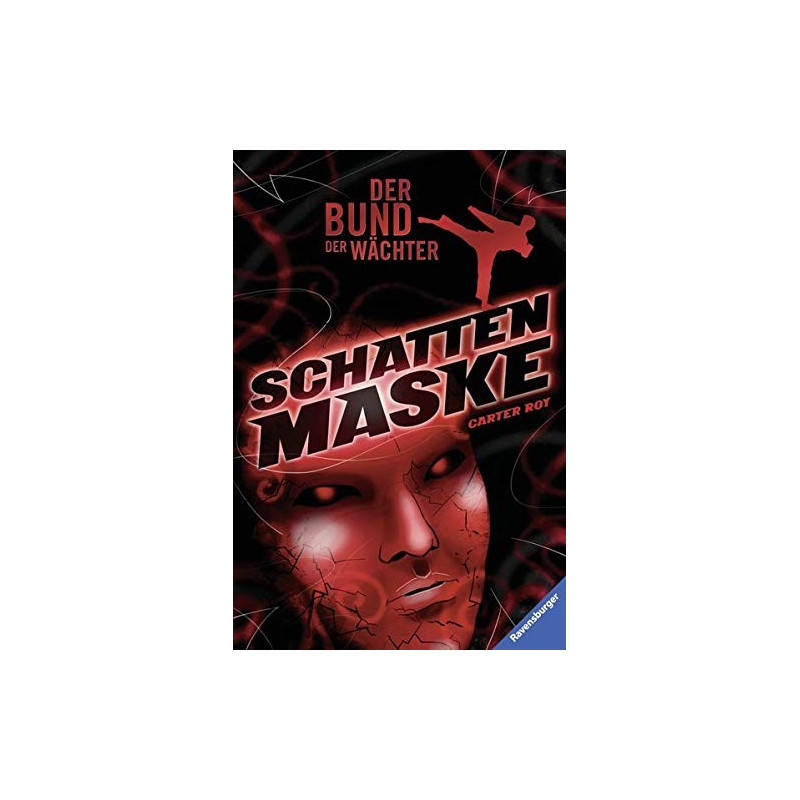 Der Bund der Wächter 03: Schattenmaske