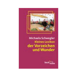 Kleines Lexikon der Vorzeichen und Wunder - Taschenbuch
