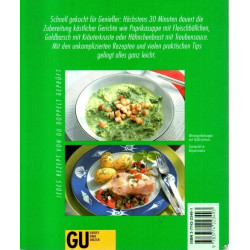 Einfach schnell - Ruckzuck kochen und in Ruhe genießen