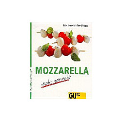 Mozzarella - leicht gemacht
