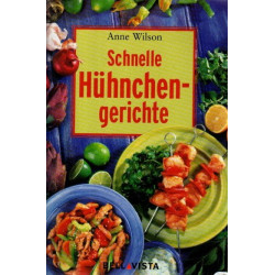 Schnelle Hühnchengerichte