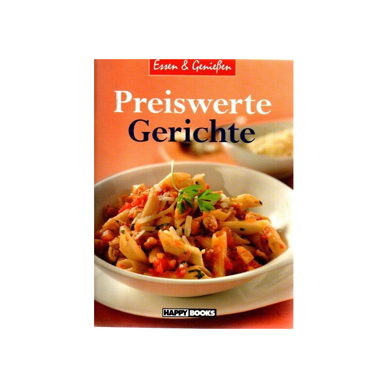 Preiswerte Gerichte - Essen & Genießen