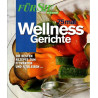 75 mal Wellness-Gerichte - Die besten Rezepte zum Fitwerden und Fitbleiben
