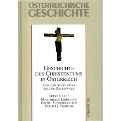 Geschichte des Christentums in Österreich - Von der Spätantike bis zur Gegenwart