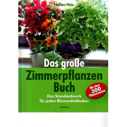 Das große Zimmerpflanzen-Buch