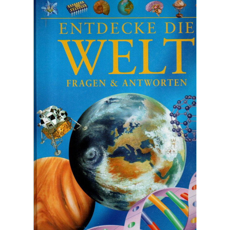 Entdecke die Welt - Fragen & Antworten
