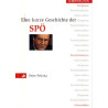 Eine kurze Geschichte der SPÖ - Ereignisse, Persönlichkeiten, Jahreszahlen