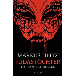 Judastöchter Ein Vampirthriller