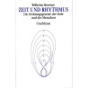 Zeit und Rhythmus - Die Ordnungsgesetze der Erde und des Menschen