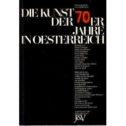 Die Kunst der 70er Jahre in Österreich