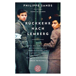 Rückkehr nach Lemberg - Über die Ursprünge von Genozid und Verbrechen gegen die Menschlichkeit