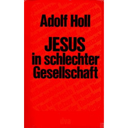 Jesus in schlechter Gesellschaft