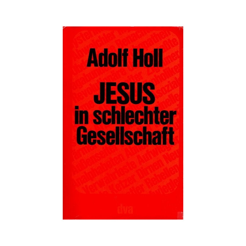 Jesus in schlechter Gesellschaft