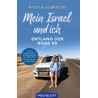 Mein Israel und ich - entlang der Road 90
