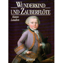 Wunderkind und Zauberflöte