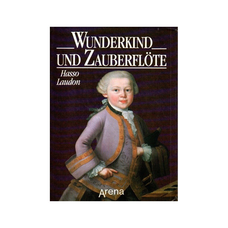 Wunderkind und Zauberflöte