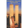 World Trade Center - Die Türme die den Himmel berührten