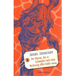 Der Massai, der in Schweden noch eine Rechnung offen hatte