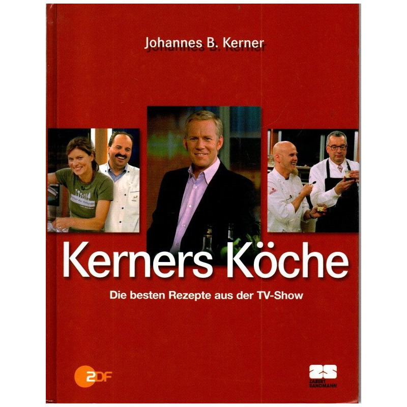 Kerners Köche - Die besten Rezepte aus der TV-Show