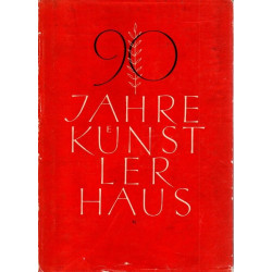 Das Wiener Künstlerhaus Eine Chronik 1861 - 1951