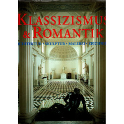 Klassizismus und Romantik