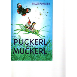 Hilde Forster - Puckerl und Muckerl - Schulschriftausgabe - Die faulen Zwerglein