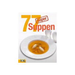 77 super Suppen