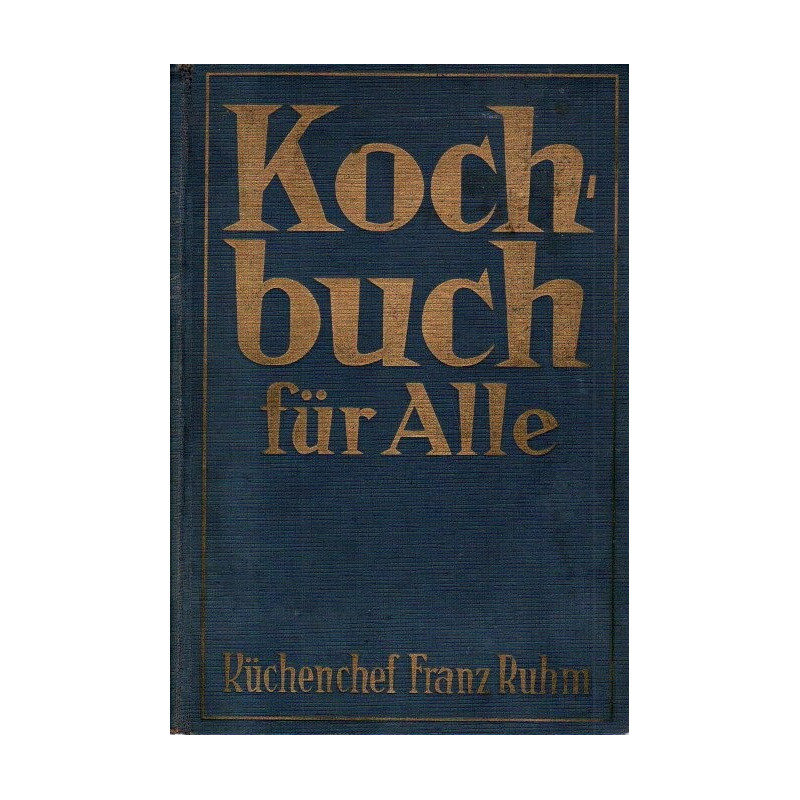 Kochbuch für Alle - Rezepte der Wiener Küche