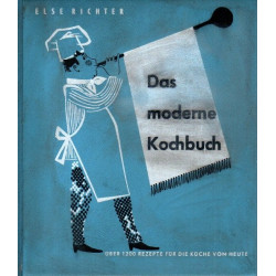 Das moderne Kochbuch - Über 1200 Rezepte für die Küche von Heute