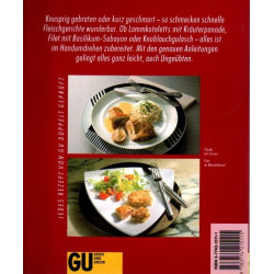 Steaks & Co - Knusprig, saftig, schnell gebraten.