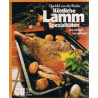 Köstliche Lamm-Spezialitäten - von einfach bis raffiniert