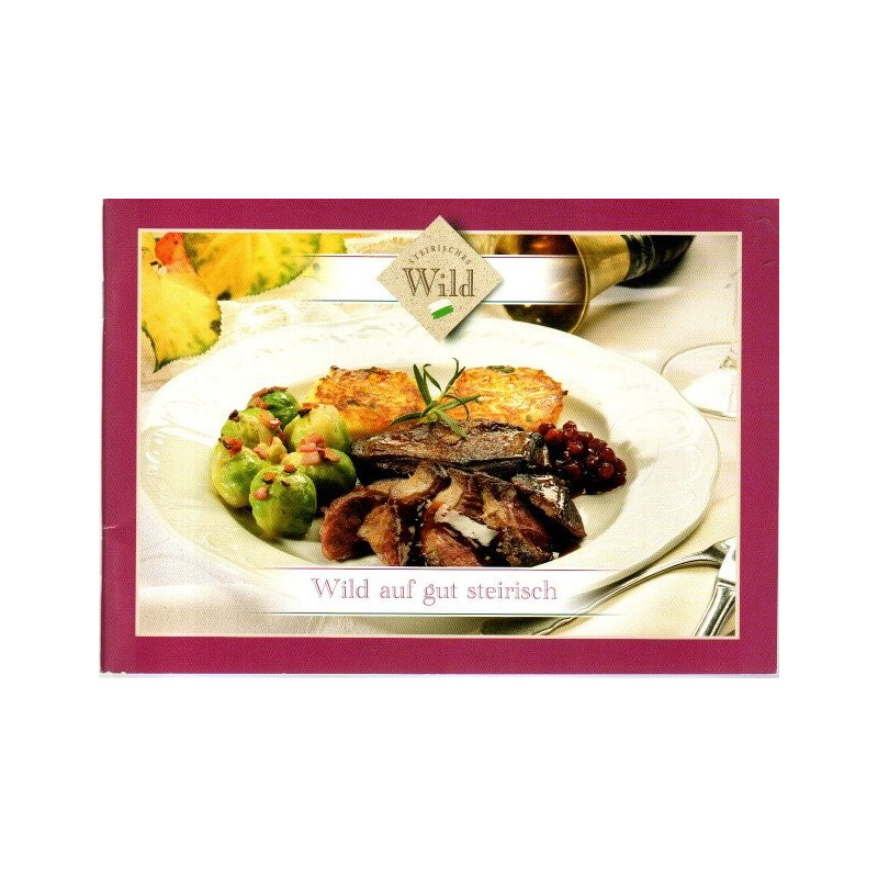 Wild auf gut steirisch