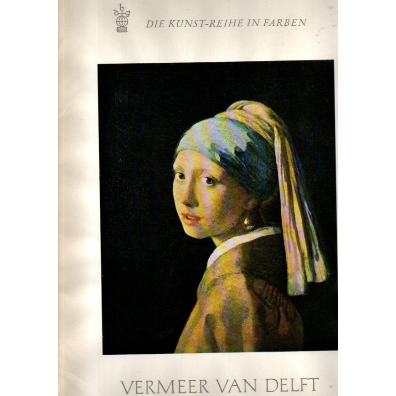 Die Kunst-Reihe in Farben Vermeer van Delft
