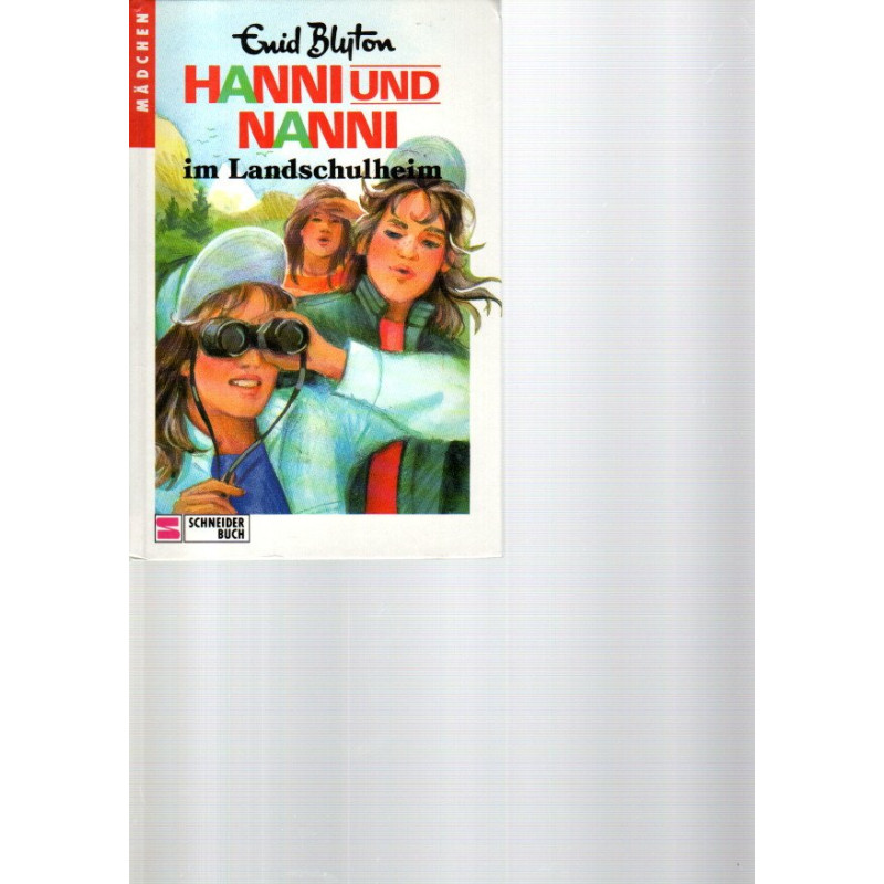 Hanni und Nanni -  im Landschulheim - Band 15