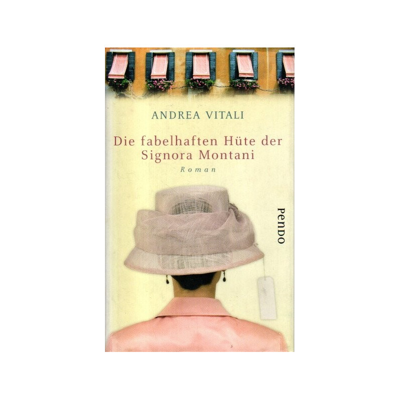 Die fabelhaften Hüte der Signora Montani