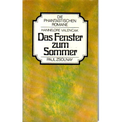 Das Fenster zum Sommer
