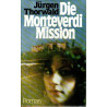Die Monteverdi Mission