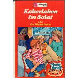 Kakerlaken im Salat oder die Flüsterstimme