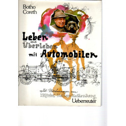 Leben und Überleben mit Automobilen