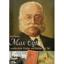 Max Eyth    Landtechnik-Pionier und Dichter der Tat